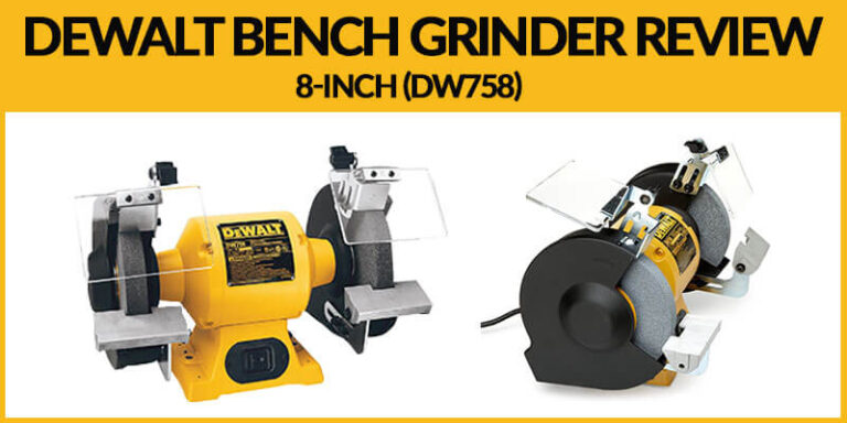 DeWalt Bench Grinder Review [Value For Money]