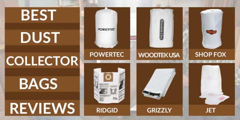 Best Dust Collector Bags Reviews