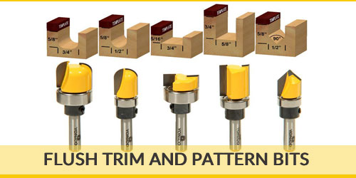 Flush-Trim-and-Pattern-Bits