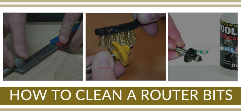 How to Clean Router Bits Efficiently?
