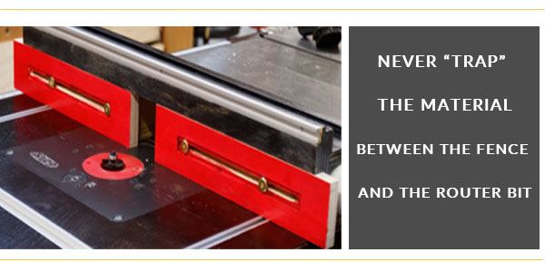 never-trap-meterial-between-the-fence-and-the-router-bit